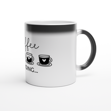 Ladda upp bild till gallerivisning, Coffee loading - Magic 11oz keramikmugg
