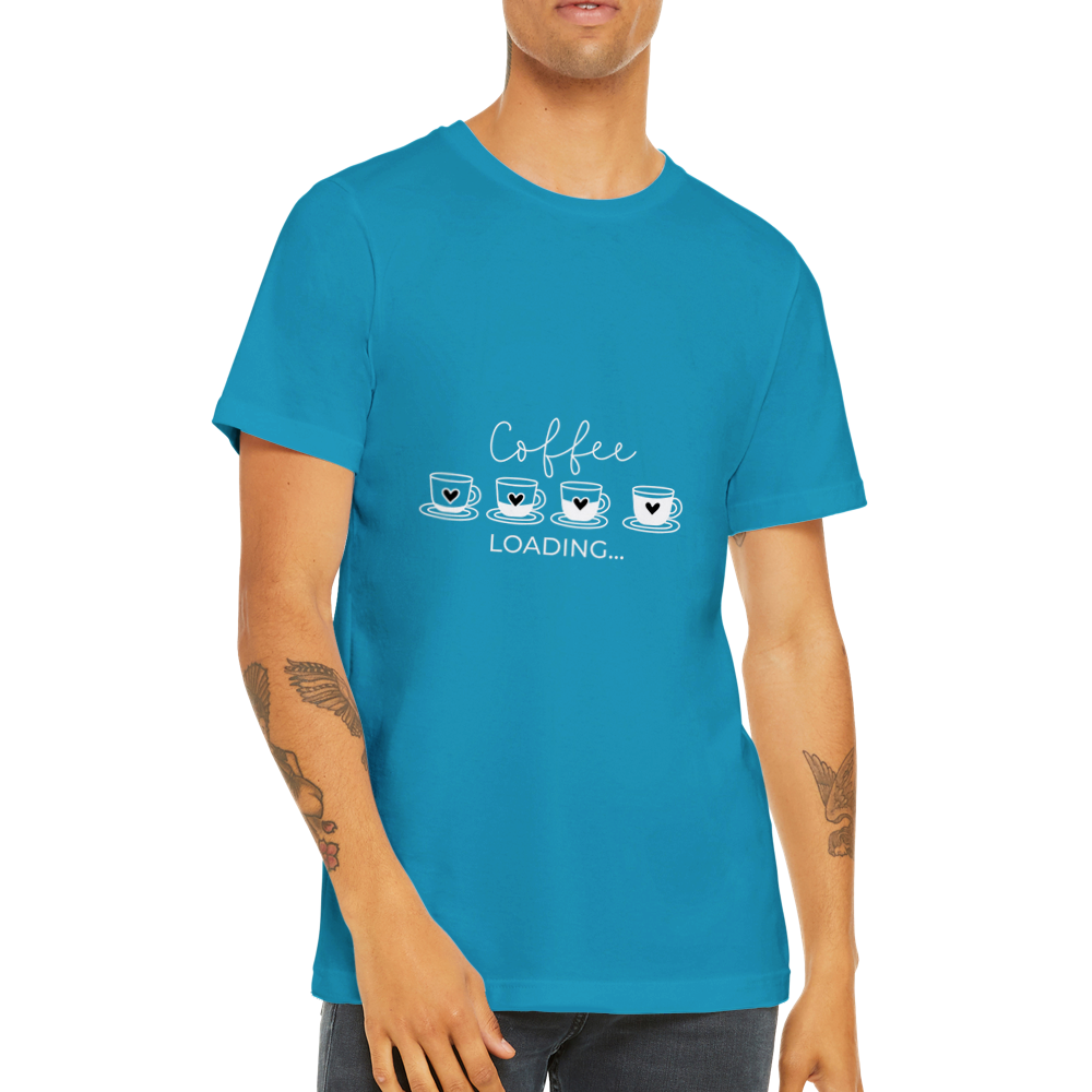 Coffee loading - Premium unisex rundhalsad t-shirt